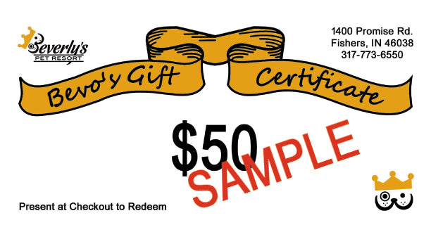 $50 Gift Certificate for Beverly's Pet Resort - Delivered Via Email